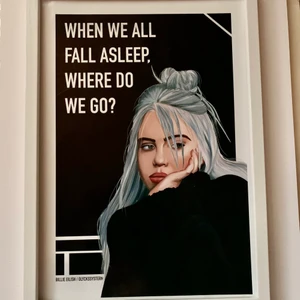 Billie Eilish poster - En poster med Billie Eilish och namnet på ett utav hennes album gjord av Olycksystern. Stl A4 80kr + frakt. Ramen ingår inte. Köpt för 300 kr