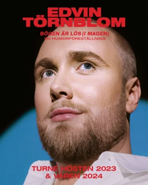 Edvin Törnblom  - Säljer två biljetter till Edvin Törnbloms show ”bögen är lös”. Rad 7!!! Säljer båda för 1800kr! 