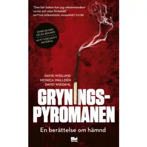 Nu kommer det viktigaste verket om Sveriges värsta mordbrännare ut i pocket, samtidigt som hans historia blir tv-serie. I boken får vi läsa den spännande och på många sätt tragiska berättelsen om ”Gryningspyromanen” Ulf Borgström, som nu uppdaterats med hur det gick till när han senast släpptes från fängelset – och hur polisen återigen gjort en rad fatala misstag. Gryningspyromanen har enligt egen utsago anlagt 200 bränder men endast blivit dömd för fyra. Varifrån kommer hans oresonliga hat mot samhället? Finns svaret i barndomen med en styvfar som ville ta livet av honom, klasskamraterna som mobbade honom eller i polisens misshandel när han var 13 år? Det här är berättelsen om en man som gäckade polisen i tjugo år. En berättelse om svek, hämnd och om ett samhälle som brast. Och om ett rättsväsende som gång på gång misslyckats med att fälla honom. I april 2016 blev Borgström åter villkorligt frigiven. Författarna ger en unik inblick i hur han muckade från fängelset och kom till Köping utan boende eller sysselsättning. Det tog ett drygt år i frihet innan det brann igen, och som så många gånger tidigare gjordes en rad fatala misstag i utredningen. Av två bränder som gick till domstol lyckades man döma honom för en. I oktober 2018 föll domen i hovrätten där Borgström dömdes för försök till mordbrand, hot mot tjänsteman och grovt barnpornografibrott. Ulf Borgström väntas åter vara ute i frihet våren 2021. Dokumentärserien på tv sänds till hösten. Gryningspyromanen — En berättelse om hämnd är skriven av David Widlund, brandingenjör och brandutredare, Monica Walldén, journalist, samt David Wikdahl, journalist och TV-producent.  David Widlund är elektriker, brandutredare och brandingenjör. Han har bland annat arbetat som befäl och utrett bränder inom räddningstjänsten. Sedan 2007 har han sökt svaret på två centrala gåtor kring Gryningspyromanen: vad orsakar hans hat och vad gör rättsväsendet för fel som inte lyckas få honom fälld?  Monica Walldén är journalist, redaktör och översättare. Förutom miljöfrågor och allmänmänskliga ämnen har hon i sin journalistik specialiserat sig på brandsäkerhet. Därför är fenomenet Gryningspyromanen något som intresserar henne särskilt.  David Wikdahl är journalist och tv-producent. Han har tidigare arbetat med grävande journalistik för tidningar som DN och Nöjesguiden och på senare år gjort en rad dokumentärer och serier för SVT, UR och TV4.    Format Pocket   Språk Svenska   Utgivningsdatum 2019-09-15   Medverkande Monica Walldén   Medverkande David Wikdahl   ISBN 9789176972106  