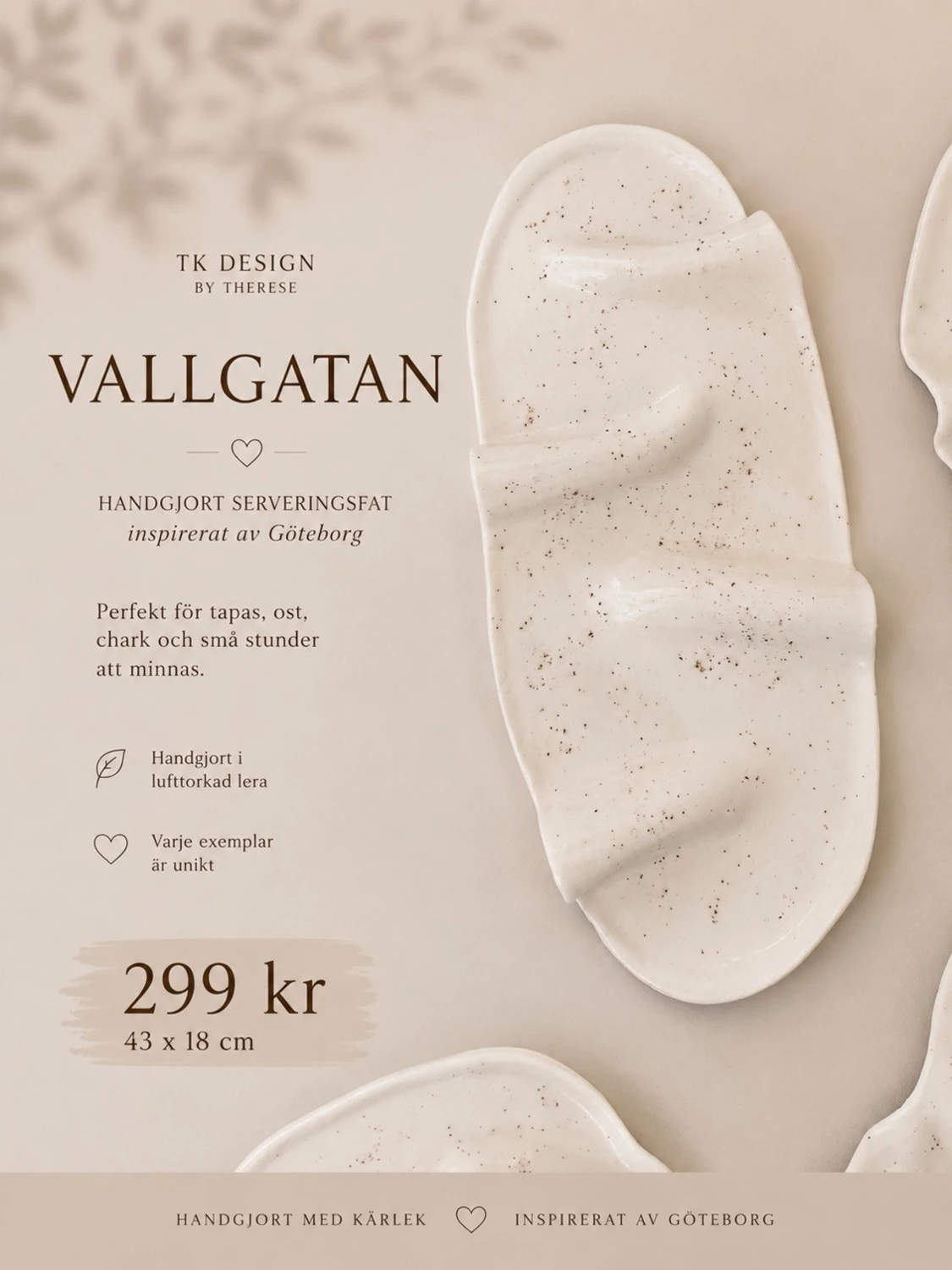 Vallgatan serveringsfat handgjort