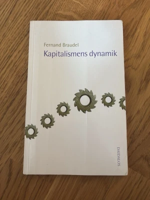 Kapitalismens dynamik av Braudel - Kapitalismens dynamik av Fernand Braudel. 