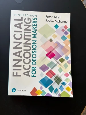 Financial Accounting for Decision Makers - Kursbok: Financial Accounting for Decision Makers, Ninth Edition av Peter Atrill och Eddie McLaney. Boken har ett färgglatt geometriskt omslag och är tryckt i mjukpärm. Perfekt för dig som pluggar ekonomi eller redovisning.