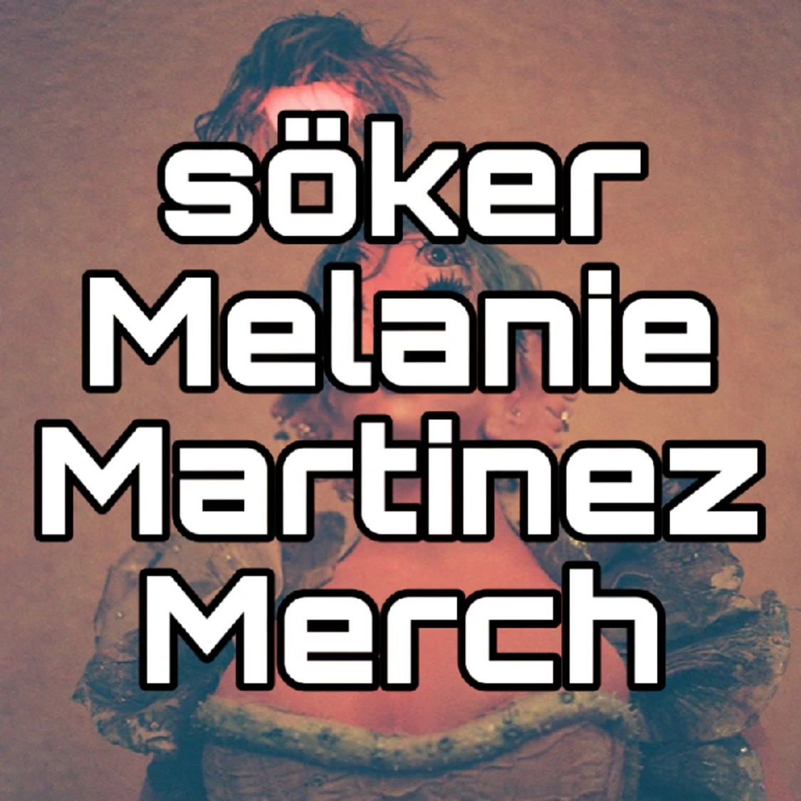 Melanie Martinez merch