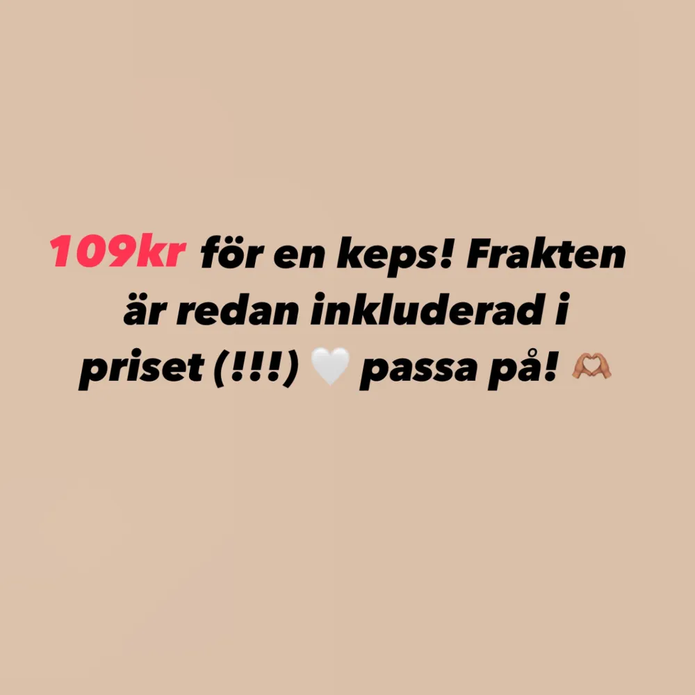 Just nu kostar alla kepsar 109kr st (inkl frakt). Passa på! Begränsat antal. Vill bli av med alla kepsar 🤍🫶🏽. Övrigt.