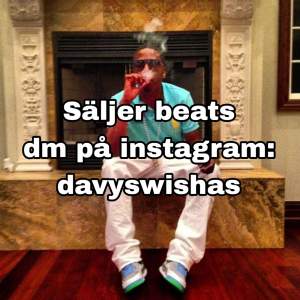 Säljer beats any kind, dm på instagram: davyswishas