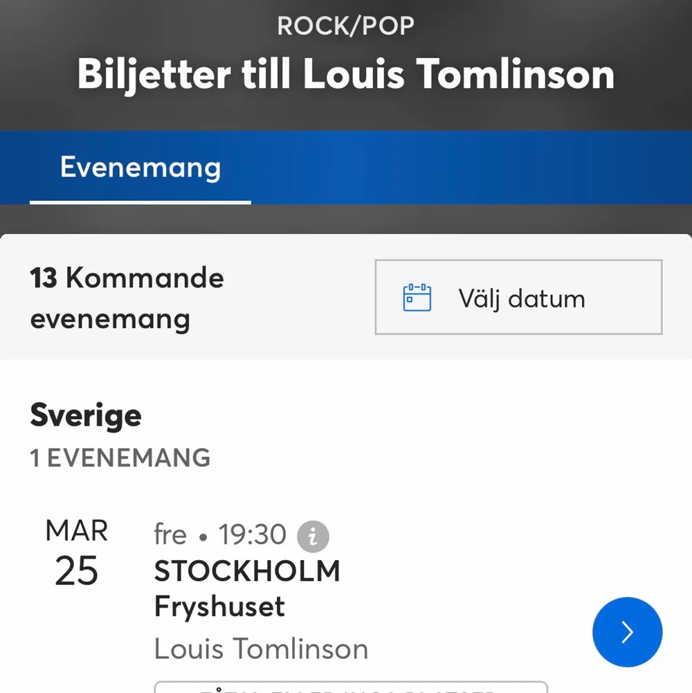 Biljett till Louis Tomlinson konser den 25 mars på Fryshuset. Övrigt.