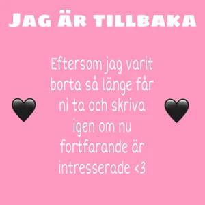 Tillbaka - Förlåt för alla dom skrivit till mig medan jag varit borta!