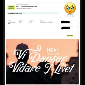 Hov1- Vi Dansar Vidare I Livet - Följ med på en oförglömlig musikupplevelse med HOV1! 'Vi Dansar Vidare I Livet' är en hyllning till bandets resa 2015–2025. Perfekt för dig som älskar livekonserter, gemenskap och att skapa minnen tillsammans med vänner. Missa inte chansen att vara en del av konserten!