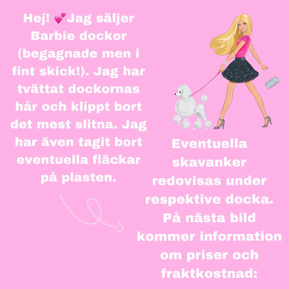 Se information i ovanstående bilder, och hör av dig vid frågor! 💕. Övrigt.