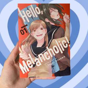 En sapphic/lesbisk/hbtq romantisk wholesome manga som heter hello melancholic! Första boken. Helt ny och nästan orörd.
