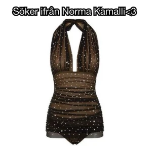 SÖKER FRÅN NORMA KAMALLI<3 - Söker denna bodyn ifrån Norma Kamalli i storlek S , hade varit ytterst tacksam om någon ville sälja<3 Pris kan diskuteras<3