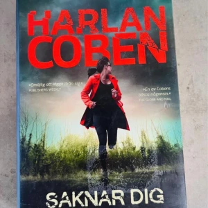 Saknar dig – Harlan Coben - Helt Ny  - Helt ny!!!  Saknar dig – Harlan Coben  En gripande och nervkittlande thriller om vänskap, svek och mörka hemligheter. Perfekt för dig som älskar spännande berättelser med oväntade vändningar. Ny 