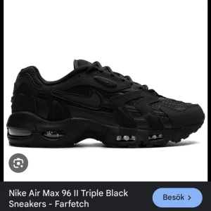 Air Max 96 II tripple black - Haft dem i lite över ett halv år, köpte dem för 1600 och dem är i helt okej skick, lite smutsiga men inget mer. Pris kan diskuteras vill bara få bort dem