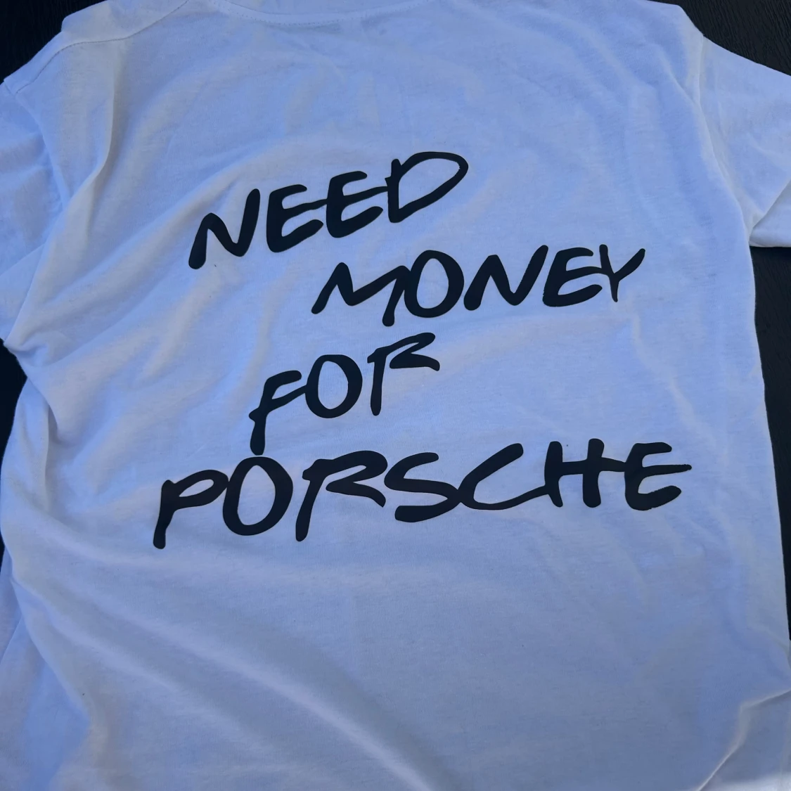 Need money for a Porsche t-shirt 