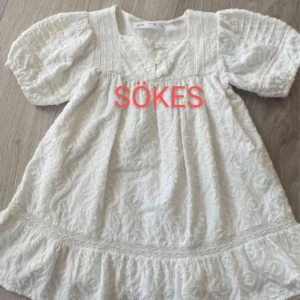 SÖKER Vit barnklänning från Zara  - Önskar köpa just denna barnklänning från Zara i stl 122.