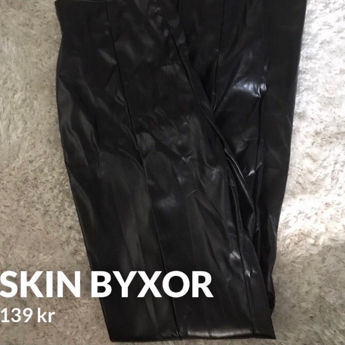 Skin byxor 
