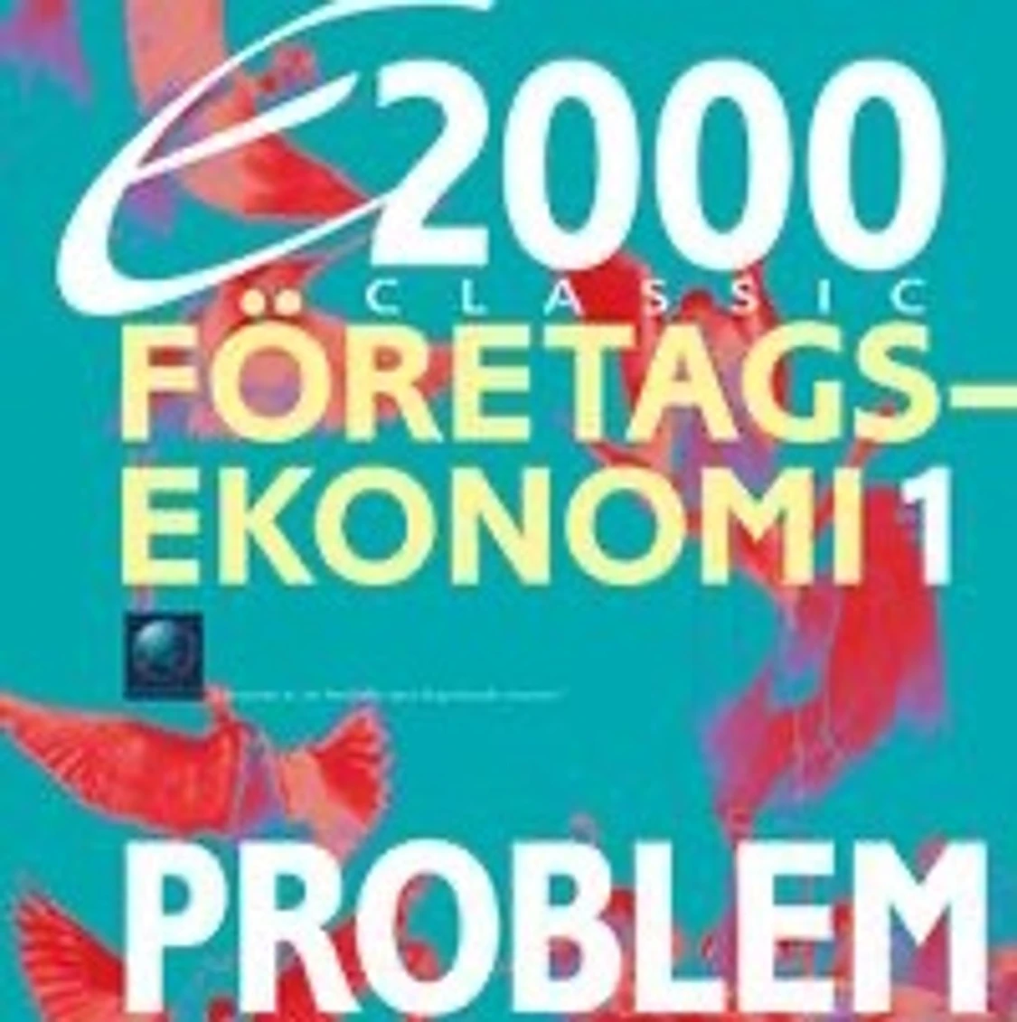 Företagsekonomi 1 problembok med dvd 