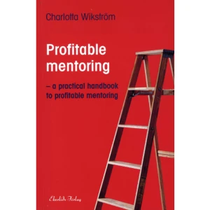 Profitable Mentoring : a practical handbook to profitable mentoring (bok, flexband) - Profitable Mentoring is a practical handbokka about mentoring för mentors, mentees, project managers and consultants. By adopting an easy-to-follow teaching technique, Charlotta Wikström describes how to plan, carry out and follow up a mentoring program in a structured way in order to achieve the best possible results.    Format Flexband   Omfång 160 sidor   Språk Svenska   Förlag Ekerlids   Utgivningsdatum 2007-10-01   ISBN 9789170920738  