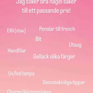 Skriv till mig om ni kan sälja! - Nagelgiganten, bano Beauty, miss fancy etc.