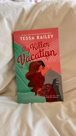 My Killer Vacation av Tessa Bailey - Romance bok av Tessa Bailey, aldrig läst