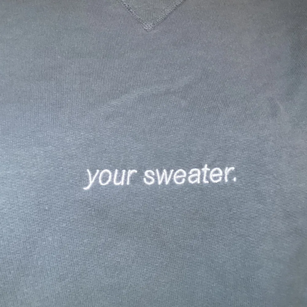 En ”Your sweater” tröja från Conan Grays egna merch shop. . Tröjor & Koftor.