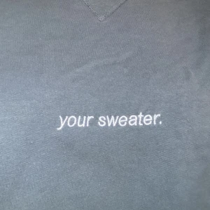 Conan Gray merch  - En ”Your sweater” tröja från Conan Grays egna merch shop. 