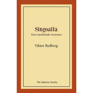 Singoalla utspelas under 1340- och 1350-talen och handlar om riddaren Erland och den vackra zigenarflickan Singoalla. När de träffas för första gången, i vildmarken, förälskar de sig i varandra, utan tanke på den andres ställning. Deras möte får oanade konsekvenser för dem själva och människorna runt omkring. Erland accepterar de plikter som hans ställning ålägger honom som slottsherre och gifter sig med Helena. Om natten skickar dock Singoalla deras son, Sorgbarn, till honom. Denne försänker Erland i hypnos och för honom ut i vildmarken, till Singoalla. Singoalla är en historia om kärlek, uppbrott, återförening och död och är ett av Viktor Rydbergs mest älskade verk. Berättelsen utgavs för första gången 1857. Föreliggande volym innehåller Rydbergs omarbetning från 1865.    Format Häftad   Omfång 155 sidor   Språk Svenska   Förlag The Sublunar Society   Utgivningsdatum 2018-08-27   ISBN 9789188221414  