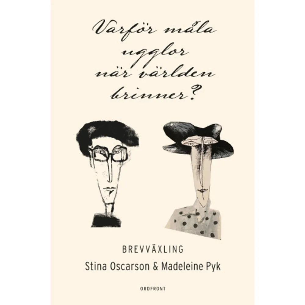 Den 24 februari 2022, samma dag som Ryssland invaderar Ukraina, skickar dramatikern och skriben­ten Stina Oscarson ett brev till konstnären Madeleine Pyk med en fråga: Varför ska man måla ugglor när världen brinner? Det blir starten på en intensiv brevväxling. Pyk är uppväxt­ under andra världskriget och alla hennes minnen kommer till­baka. Hon skriver för hand, då hennes skrivmaskin är trasig och hon aldrig använt en dator, och mitt i breven ersätts plötsligt orden av små bilder. Och efter tio och en halv månad och närmare 120 brev kommer plötsligt svaret. I denna bok publiceras brevväx­lingen i sin helhet. Det är ett samtal som rör sig mellan livet, konsten och politiken, under en mycket speciell tid i Sverige. En litterär dialog där två livsöden med många oväntade beröringspunkter steg för steg vecklas ut. En text som liksom många andra klassiska brevväxlingar bär på en både evig och dagsaktuell kvalitet. 