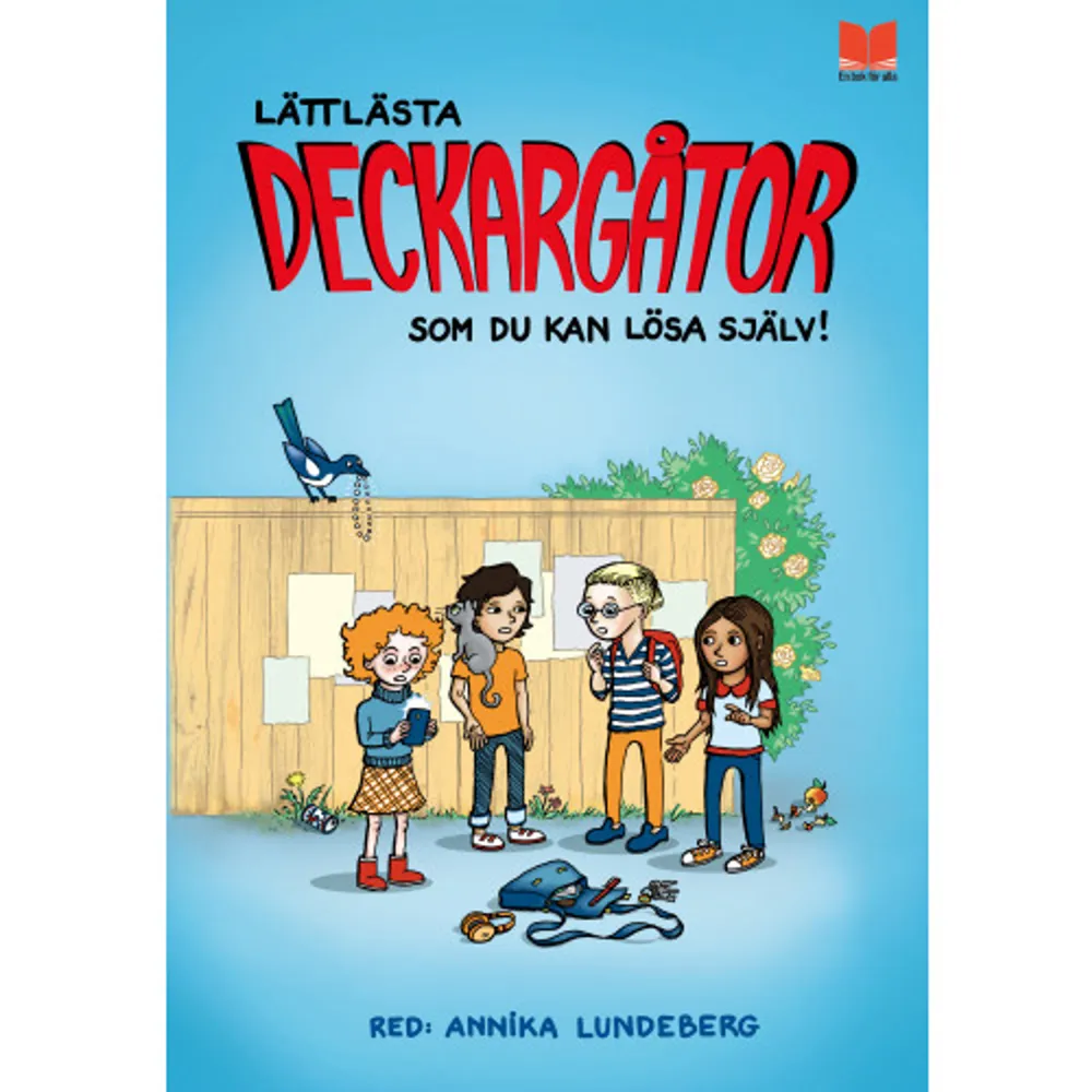 Äntligen en bok med deckargåtor för alla mellan 6-9 år! Alla gåtorna är illustrerade, och här finns både långa gåtor med verklighetsbakgrund och korta gåtor som är lätta och roliga. Kort sagt något för alla! Andreas Palmaer, Mats Vänblad, Per Bengtsson, Stina Lövkvist, Peter Bergting och många fler har bidragit med roliga, spännande och kluriga gåtor som du kan lösa själv.     Format Inbunden   Omfång 80 sidor   Språk Svenska   Förlag En bok för alla   Utgivningsdatum 2019-08-21   Medverkande Annika Lundeberg   ISBN 9789172218000  . Böcker.