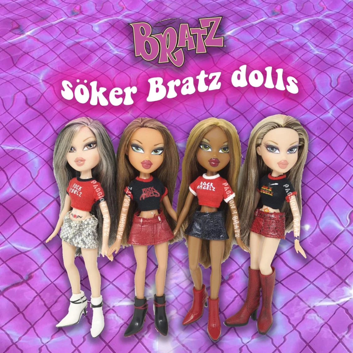 Bratz sökes 💗