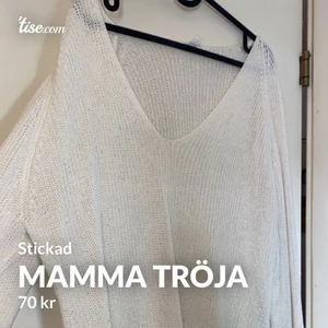 Mamma tröja stickad  - En vit stickad mamma tröja som knappt är använd. Säljer då den ej behövs mer. 70kr + 72kr frakt