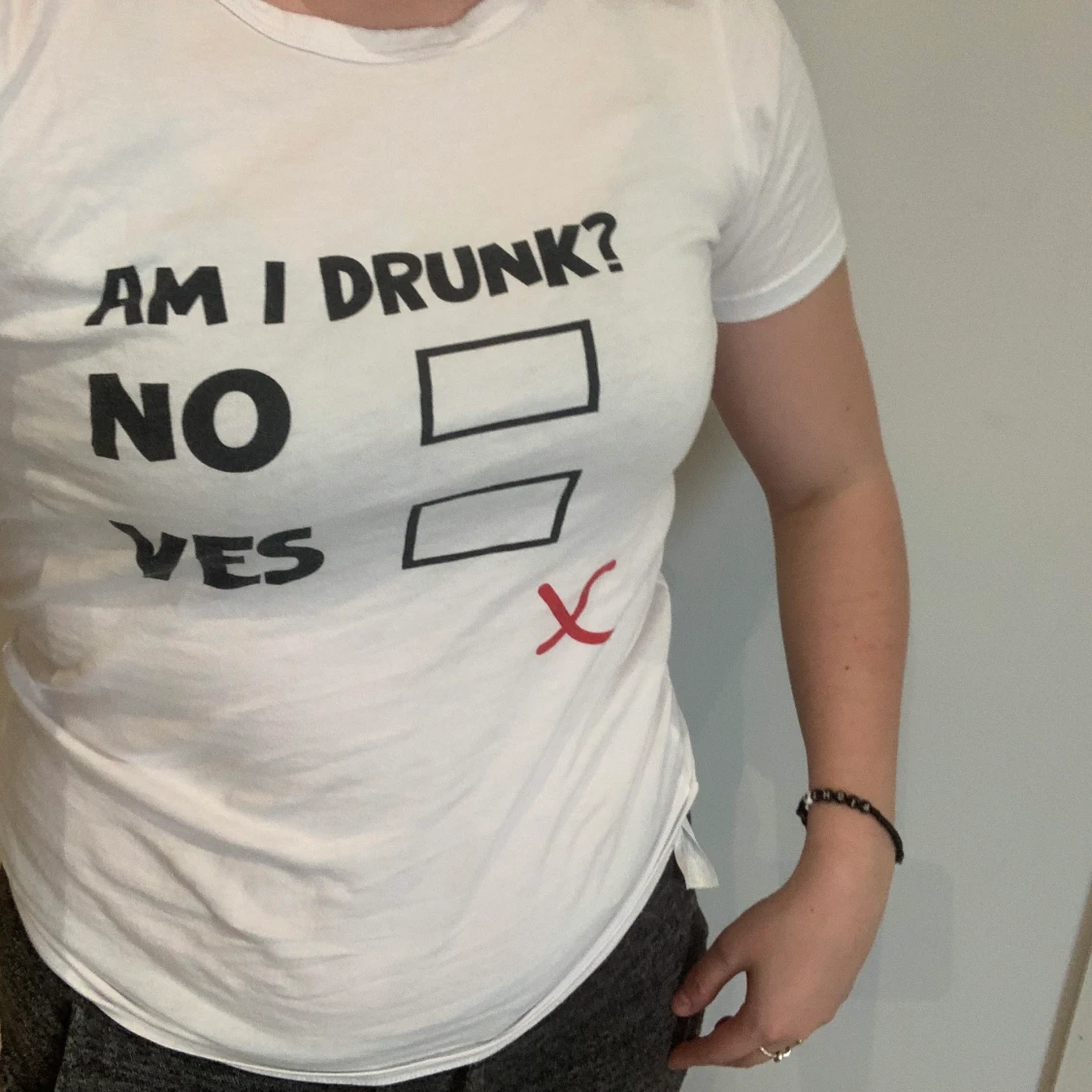 Am I drunk? T-shirt