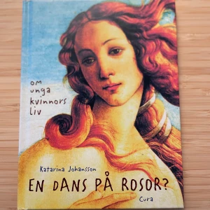 En dans på rosor? Om unga kvinnors liv - En inspirerande bok om att växa upp som ung kvinna, fatta egna beslut och möta livets utmaningar. Perfekt för dig som vill förstå mer om hälsa, relationer och att hitta sin egen styrka under ungdomsåren.