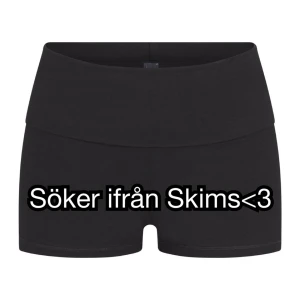 SÖKER FRÅN SKIMS<3 - Söker dessa shortsen ifrån Skims i Storlek S , hade varit ytterst tacksam om någon ville sälja<3 Pris kan diskuteras<3