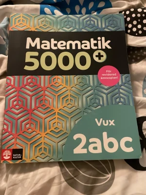 Matematik 5000+ 2abc Vux - Mattebok som täcker Matte 2 a, b och c