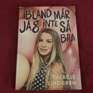 Ibland mår jag inte så bra - En personlig bok av Therése Lindgren där hon öppet berättar om psykisk ohälsa, panikångest och vägen till att må bättre. Perfekt för unga vuxna som vill känna igen sig och få stöd i svåra perioder.