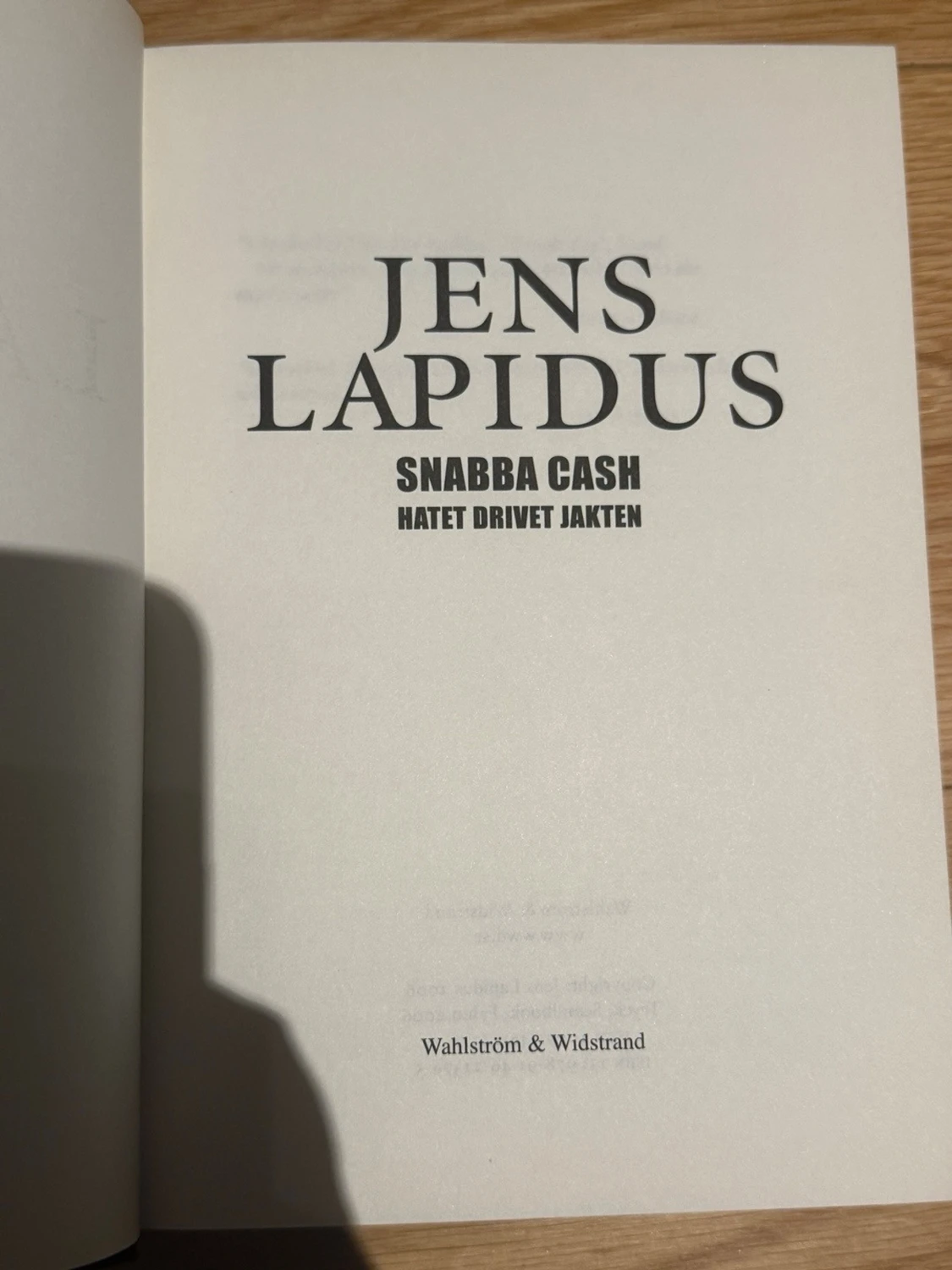 Snabba Cash: Hatet Drivet Jakten - 1