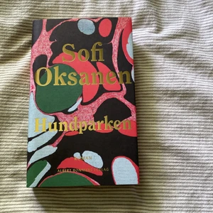 Hundparken av Sofi Oksanen - inbunden upplaga av Hundparken av Sofi Oksanen. Pris inkl frakt. Ny! 
