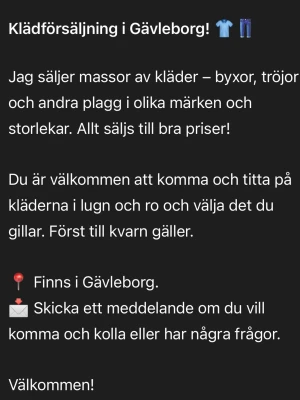 Klädförsäljning i Gävleborg - Massor av kläder till salu, inklusive byxor, tröjor och andra plagg i olika märken och storlekar. Perfekt för dig som vill hitta nya favoriter till garderoben. Kom och välj det du gillar först till kvarn!