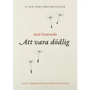 Att vara dödlig ä r inte bara klok och rörande, det är också en viktig och insiktsfull bok för vår tid.< Oliver Sacks, författare och neurologI den internationellt hyllade Att vara dödlig konfronterar Atul Gawande, författare och kirurg, det faktum att vi alla en dag ska dö.Medicinvetenskapen har skänkt oss fantastiska framsteg. Sjukdomar som för bara något århundrade sedan var direkt dödliga är nu i många fall ofarliga. Men i takt med framstegen har vi, menar Gawande, blandat ihop vad medicin kan göra med vad den borde göra.Att vara dödlig bygger på sa väl forskning som berättelser från Gawandes möten med patienter, anhöriga och kollegor. Han visar att det finns alternativ till vårt sätt att i dag vårda sjuka och äldre, så att den sista tiden i livet blir rik på innehåll och värdighet. Ett bra liv är det viktigaste för en människa men vi måste också våga ställa den obekväma frågan om vad som a r en bra död.*Atul Gawande a r författare, professor vid Harvard och många rig skribent fo r The New Yorker.    Format Inbunden   Omfång 296 sidor   Språk Svenska   Förlag Volante   Utgivningsdatum 2015-05-25   Medverkande Jonas Lindén   Medverkande Ulrika Junker Miranda   ISBN 9789187419638  