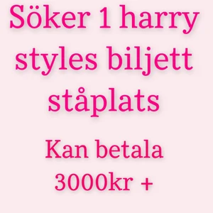Harry styles biljett, love on tour, Stockholm  - Jag var för sen med att bli ett stort fan och missade därför när han släppte biljetter, är nu något jag ångrar djupt. Därför är jag villig att betala mycket för en biljett. Om du inte är så intresserad av Harry så skulle jag uppskatta det något enormt om du sålde din biljett till någon som mig. Han är all min livsglädje just nu och det skulle betyda så otroligt mycket för mig att få se honom live.  ❤️ 