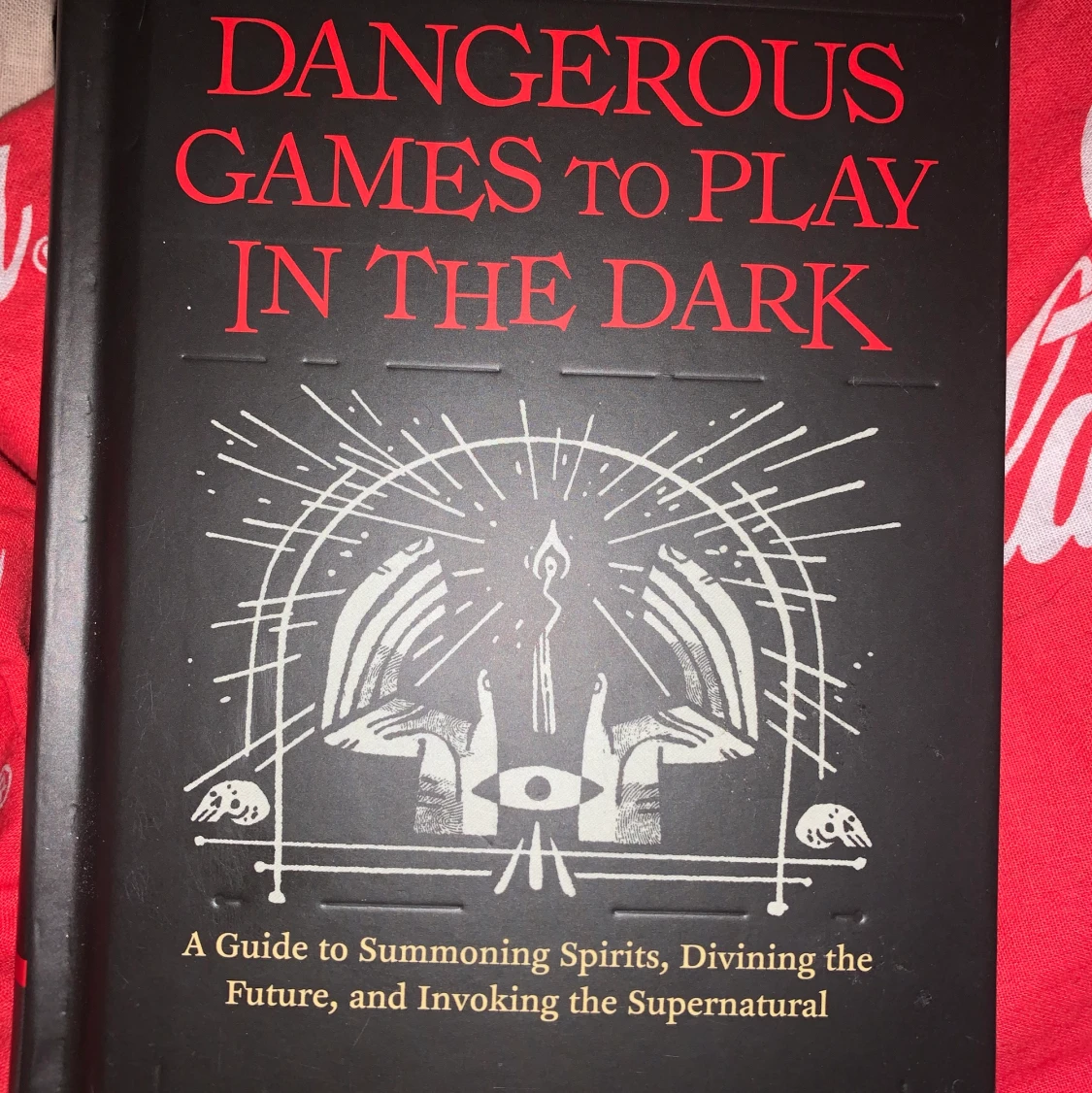 Dangerous games to play in the dark 
