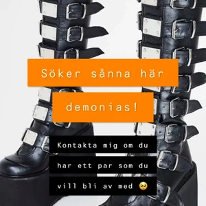 DEMONIAS, SÖKER - Hej jag söker sånna här demonias i storlekarna 40-42 🥺✨