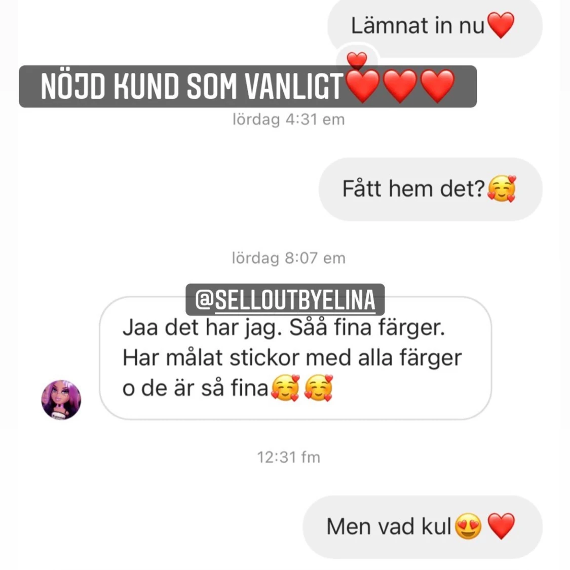 Nöjd kund från instagram  - 60