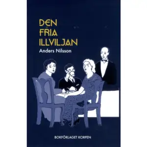 Den fria illviljan är en akademisk thriller i 30-talsmiljö. Den utspelar sig i Lund, Cambridge och Berlin mot bakgrund av tidens ideologiska och politiska konvulsioner. Anders Nilsson (1953-2018) var bland annat redaktör för Tankeverksamheten inom Arbetarrörelsen i Göteborg, LO-ombudsman och stadssekreterare för socialdemokraterna i kommunstyrelsen i Göteborg.  Tillsammans med Örjan Nyström har Anders Nilsson skrivit en rad fackböcker, senast 