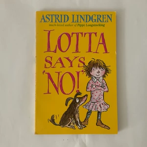 BOK Lotta Says No! Astrid Lindgren  - Astrid Lindgrens fantastisk bok på engelska. ✨ nyskick ✨ Bra present. Ställ gärna frågor eller för fler bilder! 