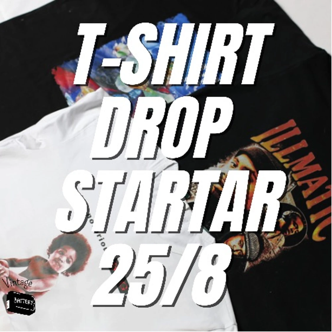 T-shirt Drop 25/8