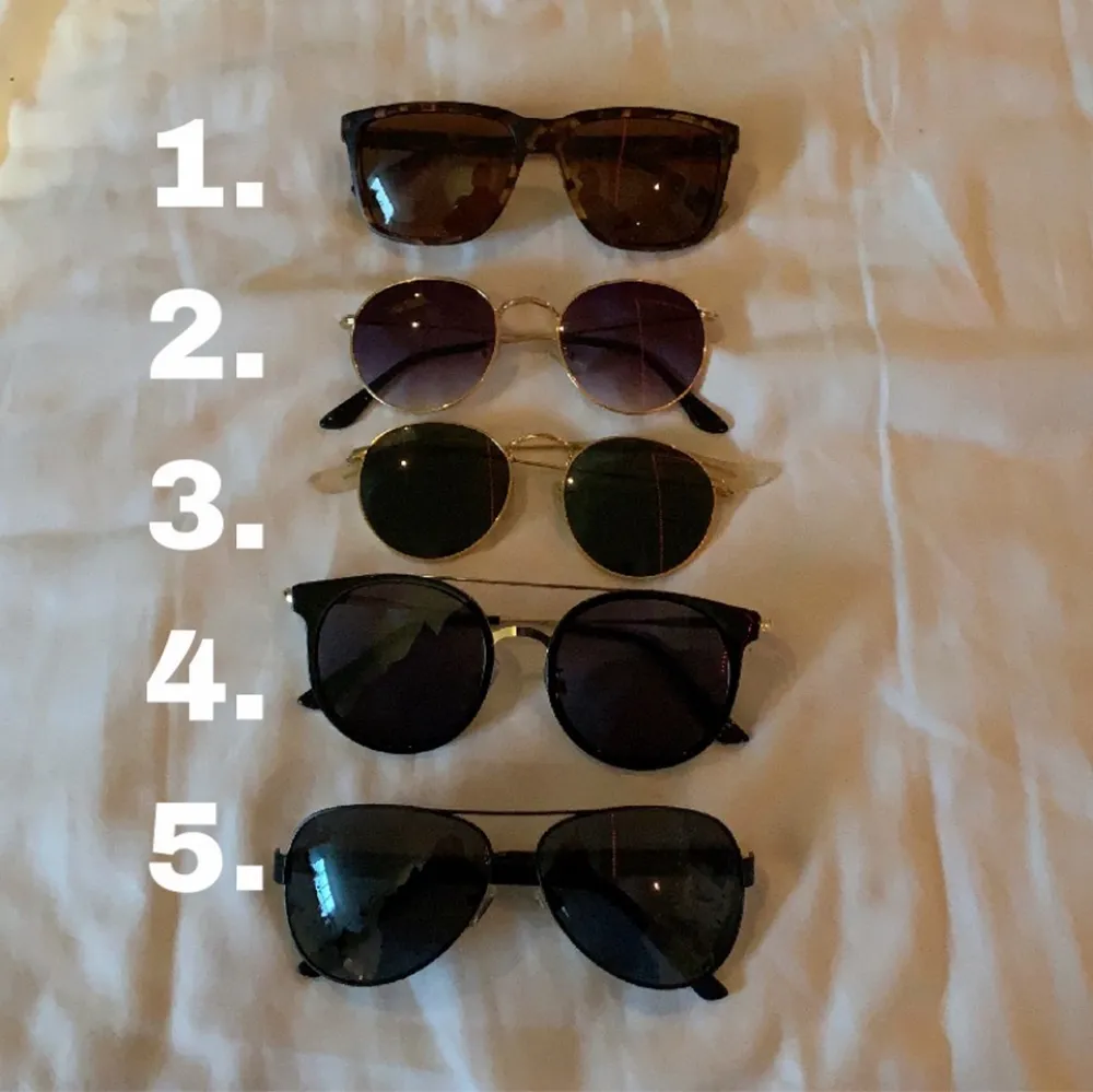 5 st solglasögon, skriv vilken du vill ha. 2&3 är 10 kr, dem andra är 15 kr.. Accessoarer.