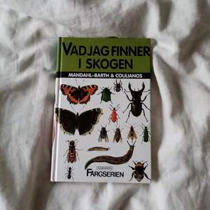 En bok som jag inte fått till användning om insekter i skogen, för mer info skriv privat