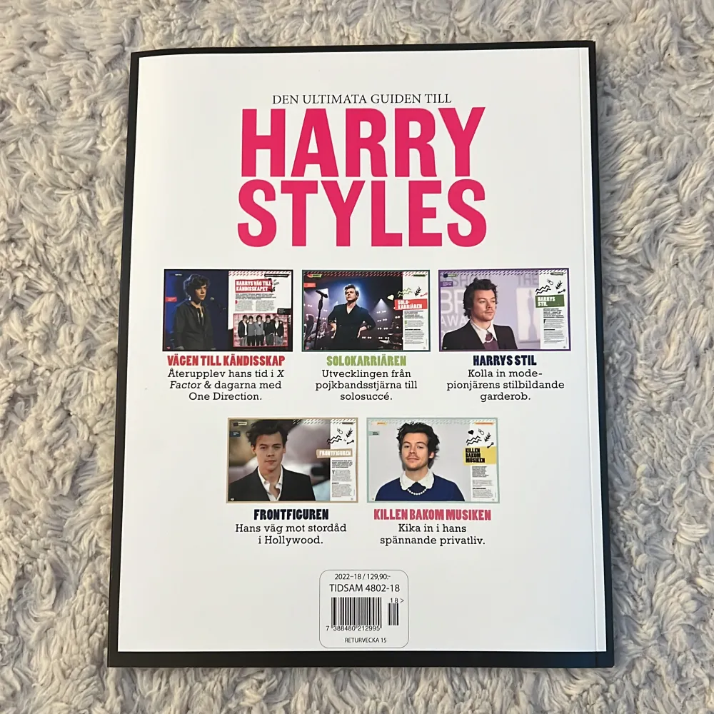 Den ultimata guiden till HARRY STYLES. Över 150 bilder och citat! Handlar om Harry och hur han tog sig upp till den världsartist han är idag.   Helt ny, jag har läst en annan då jag råka beställa 2st.   Språk: Svenska  Nypris: 129,90kr . Övrigt.